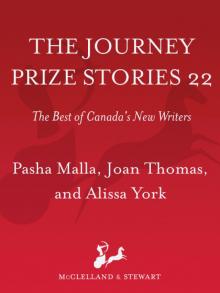 The Journey Prize Stories 22 Read online