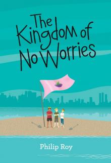 The Kingdon of No Worries Read online