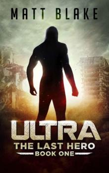 The Last Hero (Book 1): Ultra Read online