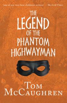 The Legend of the Phantom Highwayman Read online