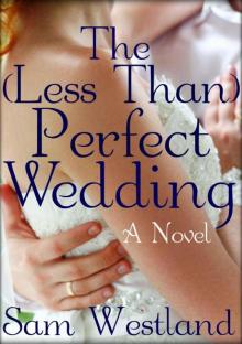 The Less Than Perfect Wedding Read online