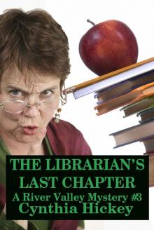 The Librarian's Last Chapter (A River Valley Mystery, Book 3) Read online