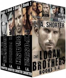 The Logan Brothers - Books 1-4: (EXPOSURE, CRASH, TWIN PASSIONS, and ADDICTED TO YOU)