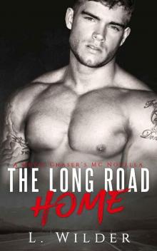 The Long Road Home: A Devil Chaser's MC Novella Read online