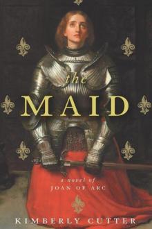 The Maid: A Novel of Joan of Arc Read online