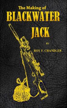 The Making of Blackwater Jack Read online