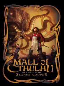 The Mall of Cthulhu Read online