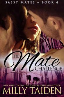 The Mate Challenge (BBW Paranormal Shape Shifter Romance) (Sassy Mates Book 4) Read online