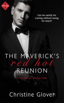 The Maverick's Red Hot Reunion (Entangled Indulgence) Read online