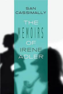 The Memoirs of Irene Adler: The Irene Adler Trilogy Read online