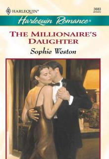 The Millionaire's Daughter (The Carew Stepsisters Book 1) Read online