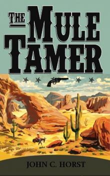 The Mule Tamer