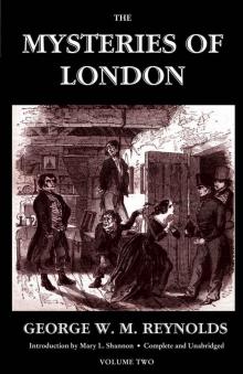 The Mysteries of London, Vol. II [Unabridged & Illustrated] (Valancourt Classics) Read online
