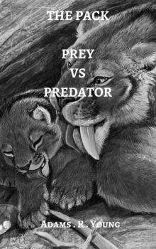 The Pack : Prey Vs Predator Read online