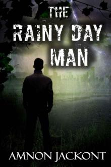 The Rainy Day Man: Contemporary Romance (Suspense and Political Mystery Book 1) Read online