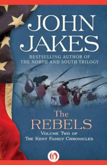 The Rebels: The Kent Family Chronicles Read online