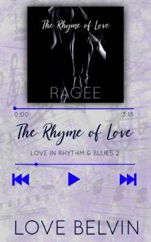 The Rhyme of Love (Love in Rhythm & Blues Book 2) Read online
