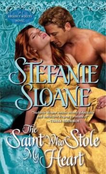 The Saint Who Stole My Heart: A Regency Rogues Novel Read online