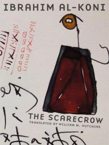 The Scarecrow (Modern Middle East Literature in Translation) Read online