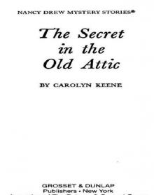 The Secret in the Old Attic Read online