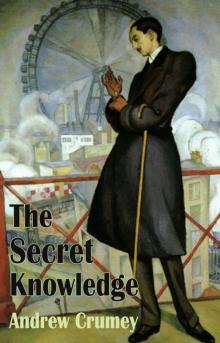 The Secret Knowledge (Dedalus Original Fiction in Paperback) Read online