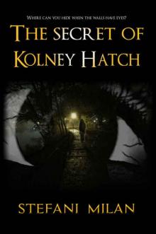 The Secret of Kolney Hatch Read online
