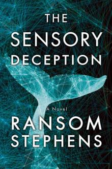 The Sensory Deception