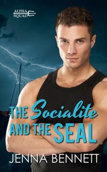 The Socialite and the SEAL Read online