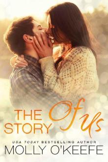 The Story Of Us: A Secret Baby Romance (Serenity House Book 1)