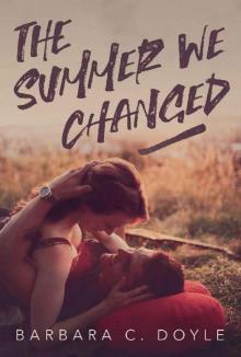 The Summer We Changed (Relentless Book 1)
