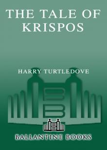 The Tale of Krispos Read online