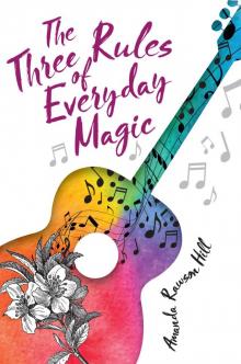 The Three Rules of Everyday Magic Read online