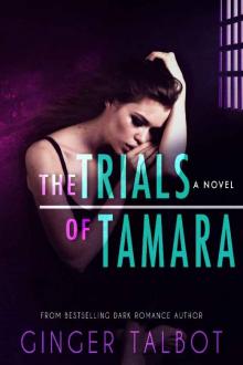 The Trials of Tamara (Blue Eyed Monster Book 2) Read online