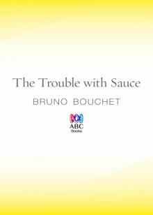 The Trouble with Sauce Read online