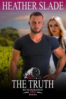 The Truth (Butler Ranch Book 5) Read online