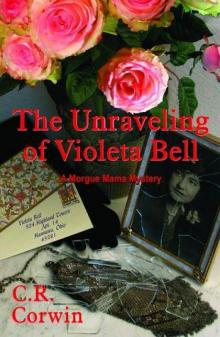 The Unraveling of Violeta Bell mm-3 Read online