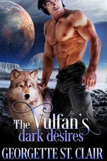 The Vulfan's Dark Desires (Starcrossed Dating Agency Book 3) Read online