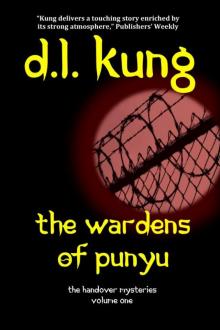 The Wardens of Punyu (The Handover Mysteries, Volume I) Read online
