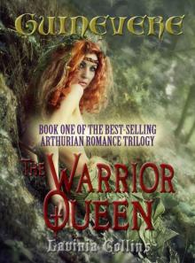 THE WARRIOR QUEEN (The Guinevere Trilogy Book 1) Read online