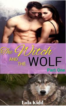 The Witch and the Wolf: Part One Read online