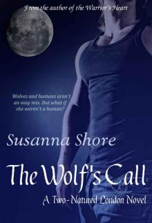The Wolf's Call (Two-Natured London) Read online