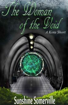 The Woman of the Void (The Kota Series)