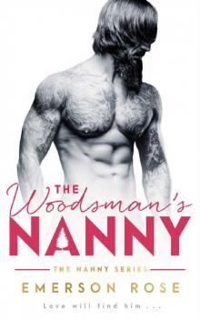 The Woodsman's Nanny - A Single Daddy Romance Read online