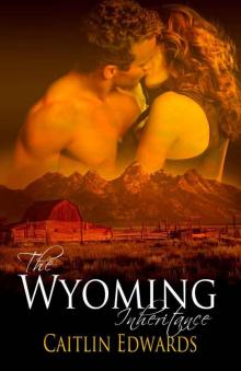 The Wyoming Inheritance