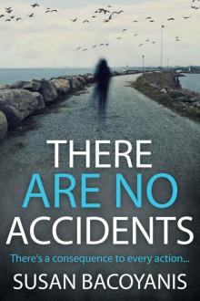 There Are No Accidents Read online