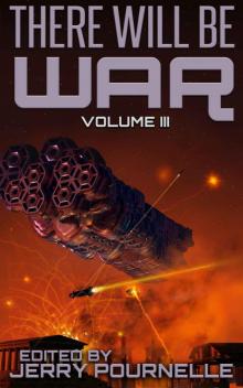 There Will Be War Volume III