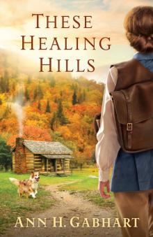 These Healing Hills Read online