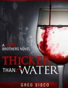 Thicker Than Water (Blood Brothers Vampire Series Book One) Read online