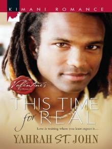 This Time for Real (Kimani Romance) Read online