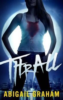 Thrall (A Vampire Romance) Read online
